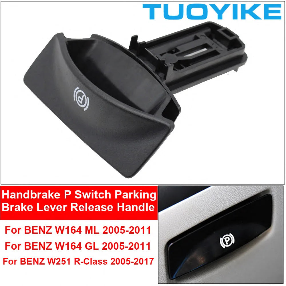 Car Handbrake Switch P Parking Brake Lever Release Handle For Mercedes-BENZ ML GL W164 ML300 ML350 R-Class W251 R320 R300 R350