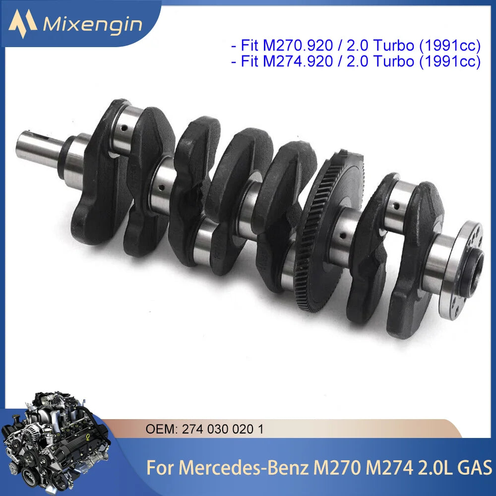 Engine Parts Crankshaft Fit M270 M274 2.0T Turbo For Mercedes-Benz A220 A250 B200 B220 B250 CLA220 Infiniti Q50 Q60 QX30 2.0L