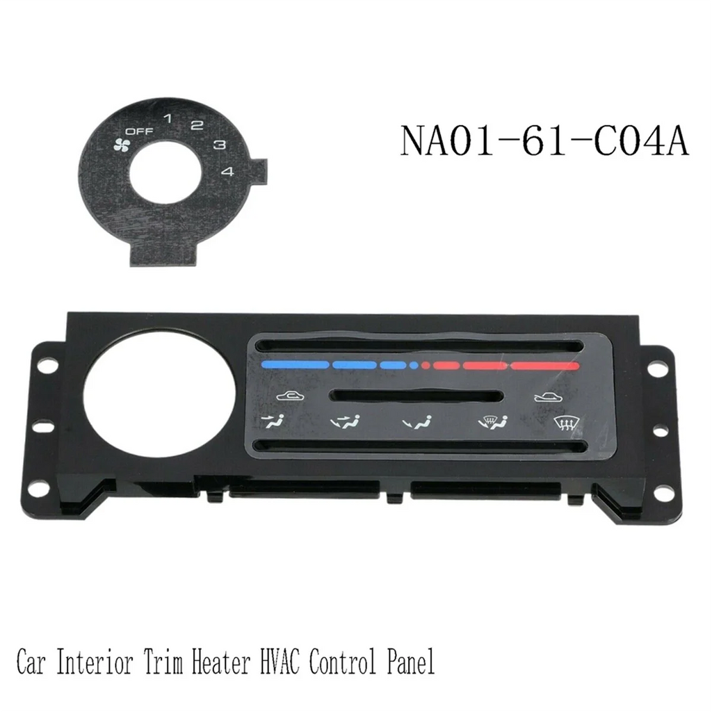 Car Accessories NA01-61-C04A Car Interior Trim Heater HVAC Control Panel for Maz
