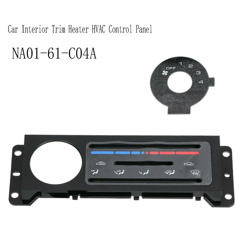 Car Accessories NA01-61-C04A Car Interior Trim Heater HVAC Control Panel for Maz