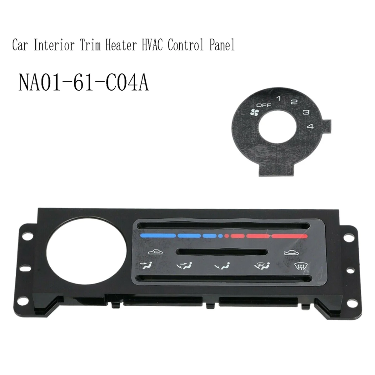 Car Accessories NA01-61-C04A Car Interior Trim Heater HVAC Control Panel for Maz