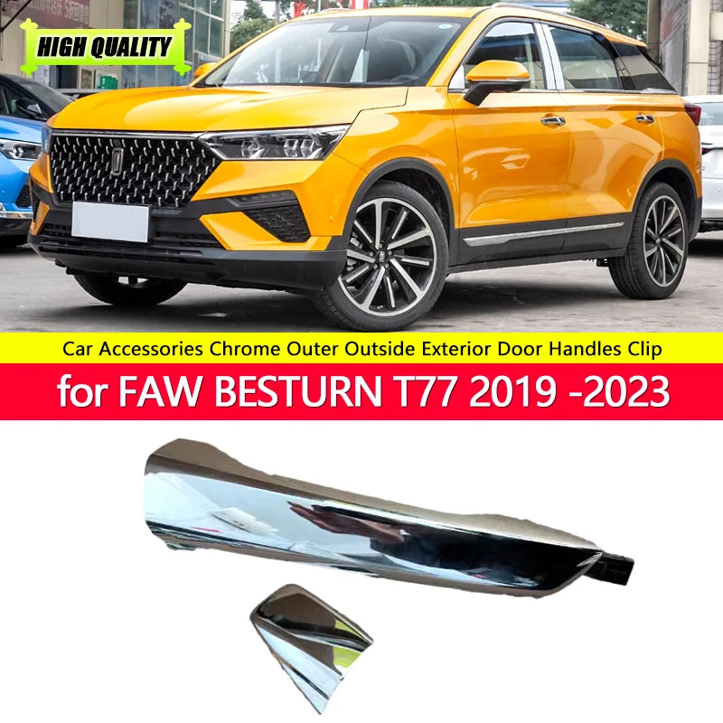 for FAW BESTURN T77 2019 2020 Car Accessories Chrome Outer Outside Exterior Door Handles Clip