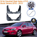 for Vauxhall Opel Astra J P10  Buick Verano 2010~2015 2011 2012 2013 2014 Mudflap Fender Mudguard Front Rear Wheels Accessories