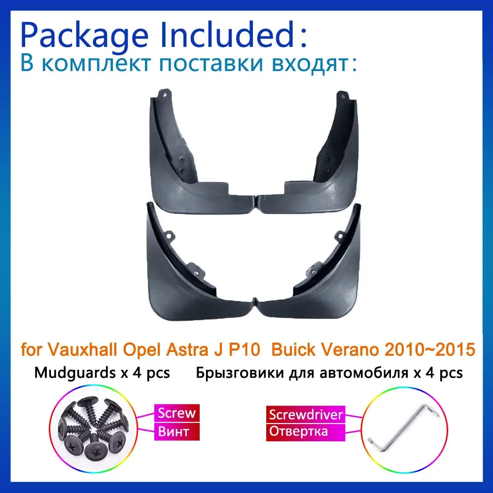 for Vauxhall Opel Astra J P10  Buick Verano 2010~2015 2011 2012 2013 2014 Mudflap Fender Mudguard Front Rear Wheels Accessories