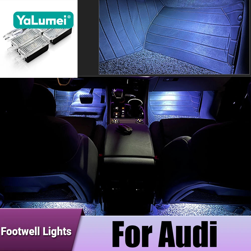 LED Car  Interior Footwell Lamp For Audi A1 8X A3 8V 8Y A4 B8 B9 A5 8T A6 C6 C7 C8 A7 A8 D3 D4 D5 Q2 Q3 8U F3 Q5 8R FY Q7 4L 4M