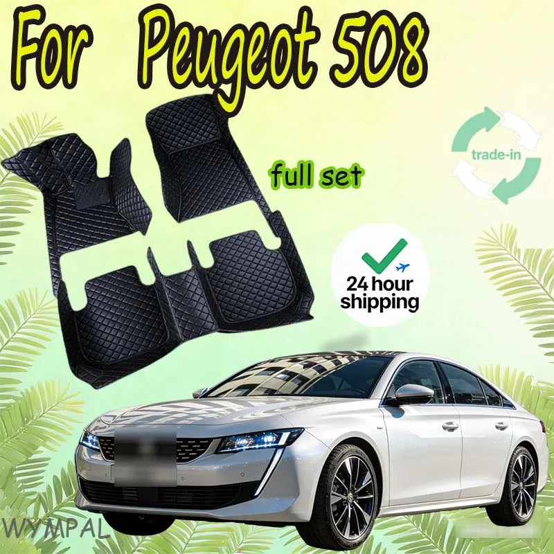 Car Floor Mats For Peugeot 508 2022 2021 2020 2019 2018 2017 2016 2015 2014 2013 2012 2011 CAR ACCESSORIES
